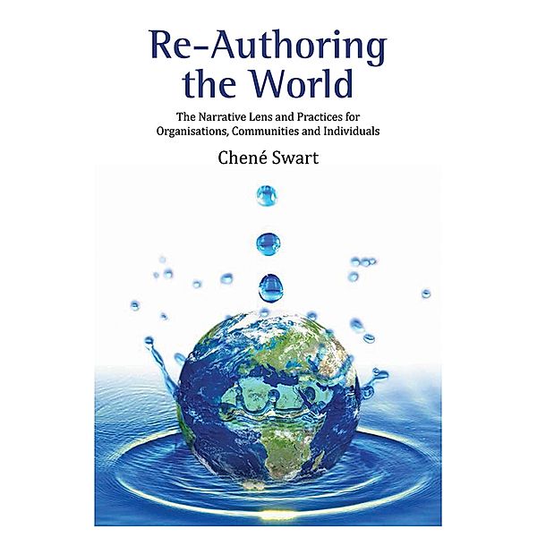 Re-Authoring the World, Chene Swart