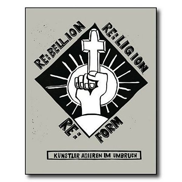 Re:bellion Re:ligion Re:form