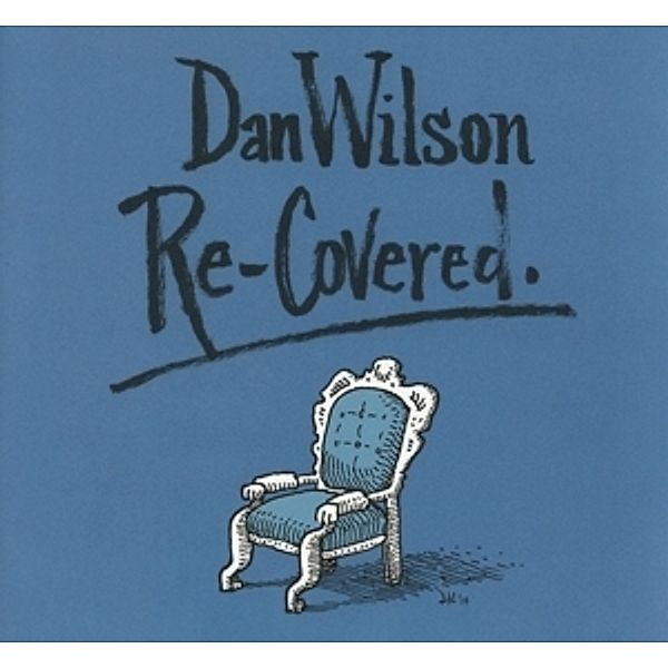 Re-Covered, Dan Wilson