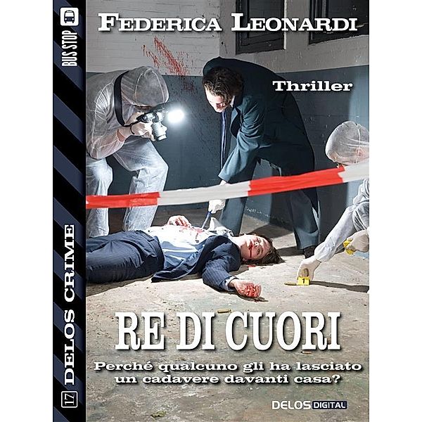 Re di cuori / Delos Crime, Federica Leonardi