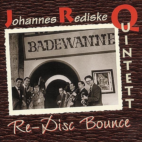 Re-Disc Bounce, Johannes Quintett Rediske