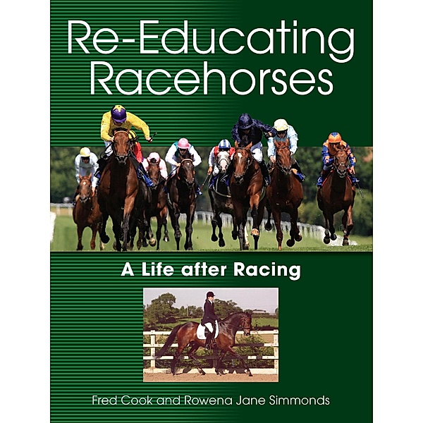 Re-Educating Racehorses, Fred Cook, Rowena Jane Simmonds