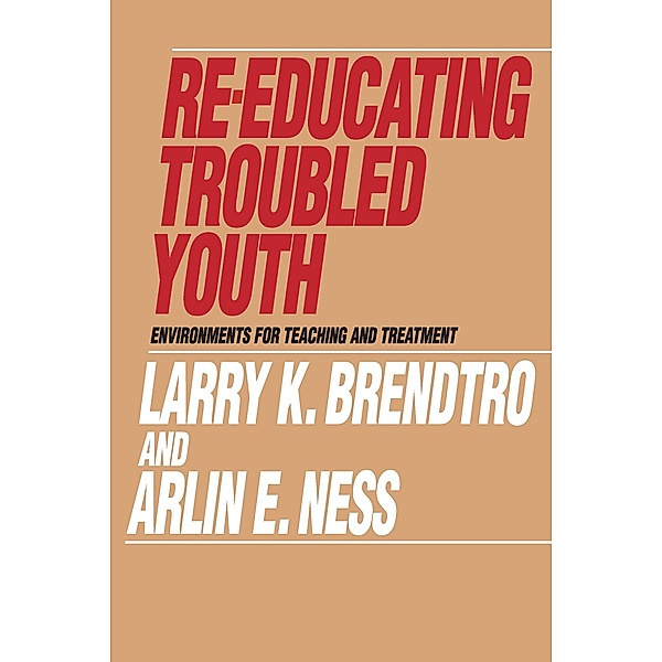 Re-educating Troubled Youth, Alexis de Tocqueville, Larry Brendtro