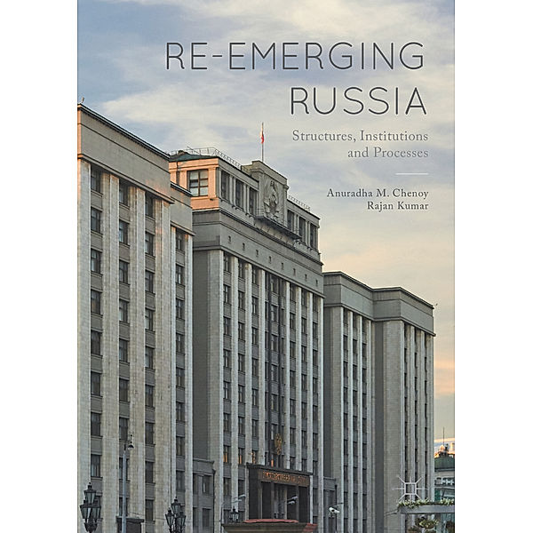 Re-emerging Russia, Anuradha M. Chenoy, Rajan Kumar