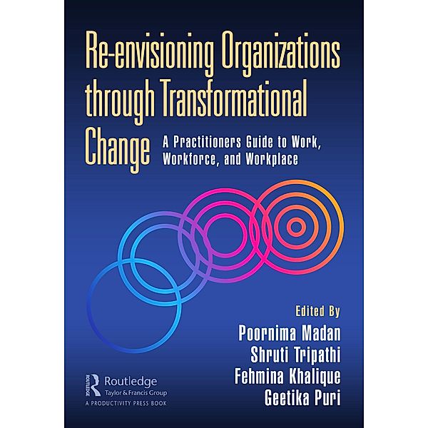 Re-envisioning Organizations through Transformational Change