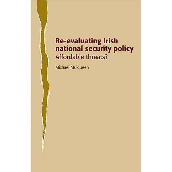 Re-evaluating Irish national security policy, Michael Mulqueen