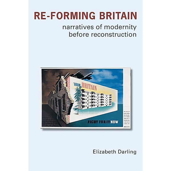 Re-forming Britain, Elizabeth Darling