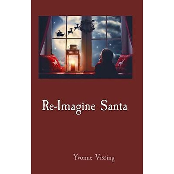 Re-Imagine Santa, Yvonne Vissing