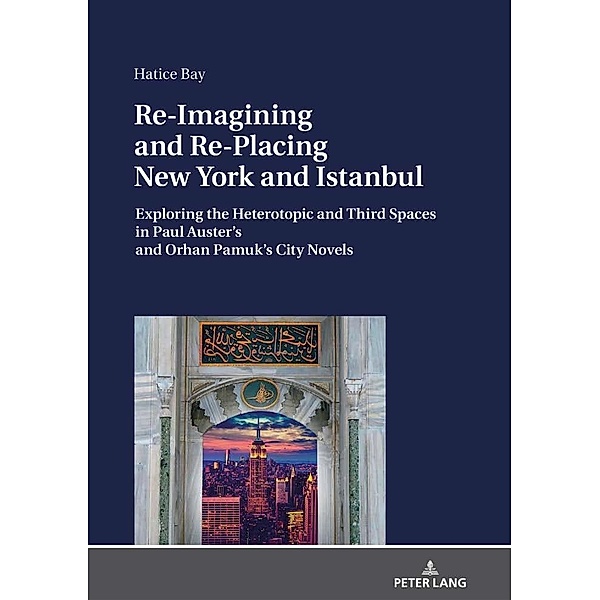 Re-Imagining and Re-Placing New York and Istanbul, Bay Hatice Bay