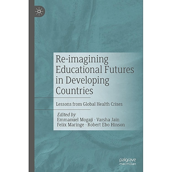 Re-imagining Educational Futures in Developing Countries / Progress in Mathematics