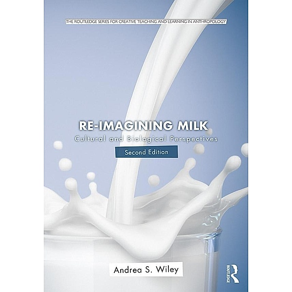 Re-imagining Milk, Andrea Wiley