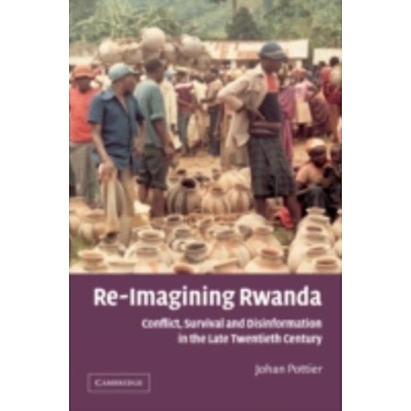 Re-Imagining Rwanda, Johan Pottier