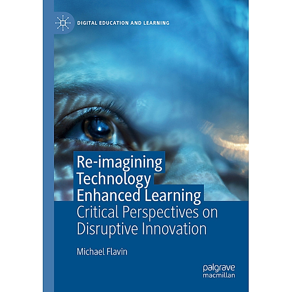 Re-imagining Technology Enhanced Learning, Michael Flavin