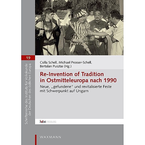 Re-Invention of Tradition in Ostmitteleuropa nach 1990