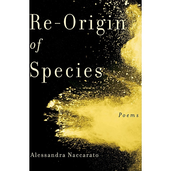Re-Origin of Species / Book*hug Press, Alessandra Naccarato