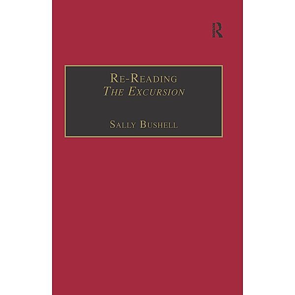 Re-Reading The Excursion, Sally Bushell