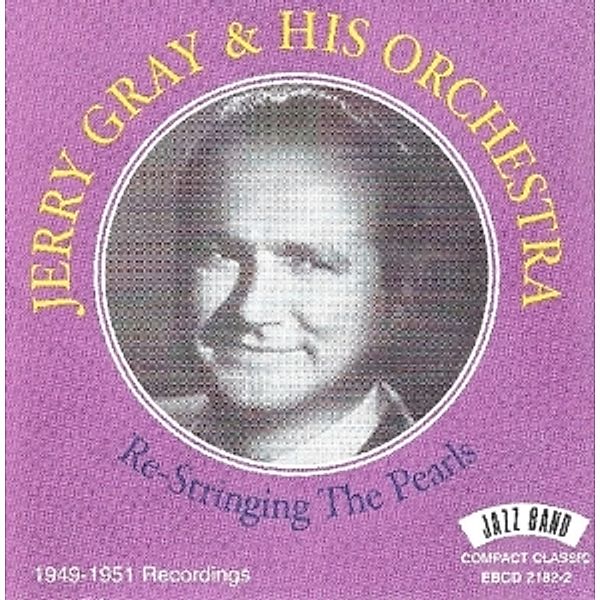 Re-Stringing The Pearls, Jerry & Orchestra Gray