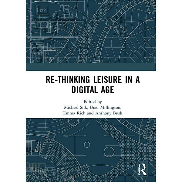 Re-thinking Leisure in a Digital Age