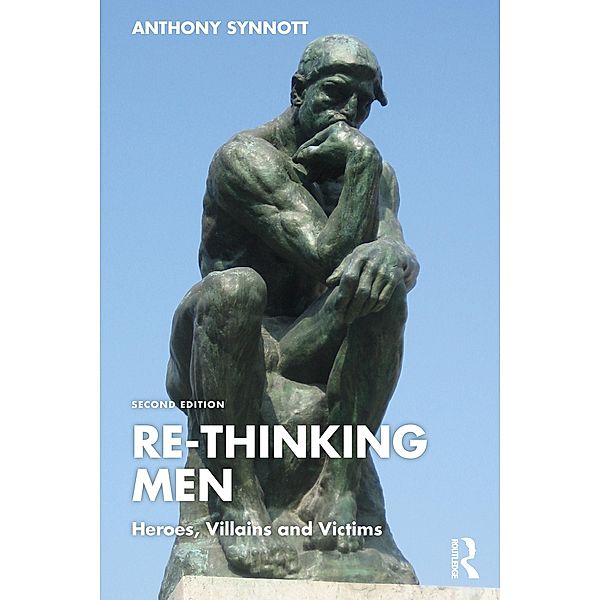 Re-Thinking Men, Anthony Synnott