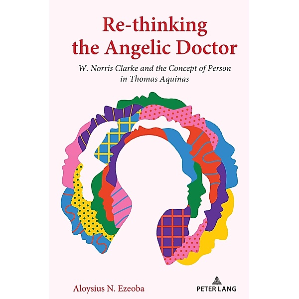 Re-thinking the Angelic Doctor, Aloysius N. Ezeoba