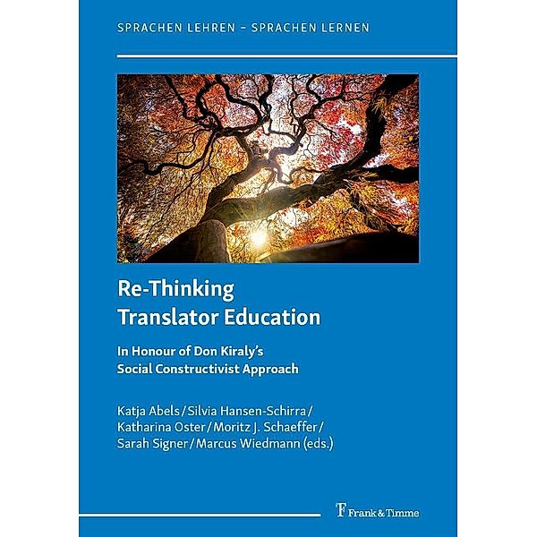 Re-Thinking Translator Education