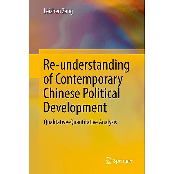 Re-understanding of Contemporary Chinese Political Development, Leizhen Zang