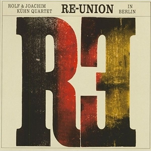 Re-Union In Berlin (Vinyl), Rolf & Joachim Quartet Kühn