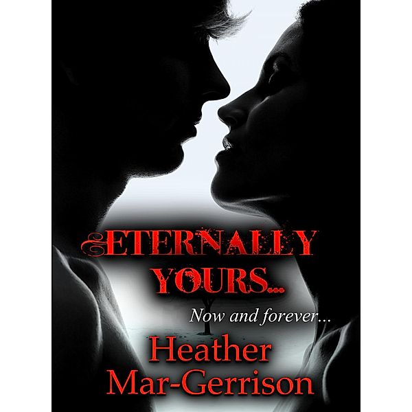 Re: Vamp: Eternally Yours, Heather Mar-Gerrison