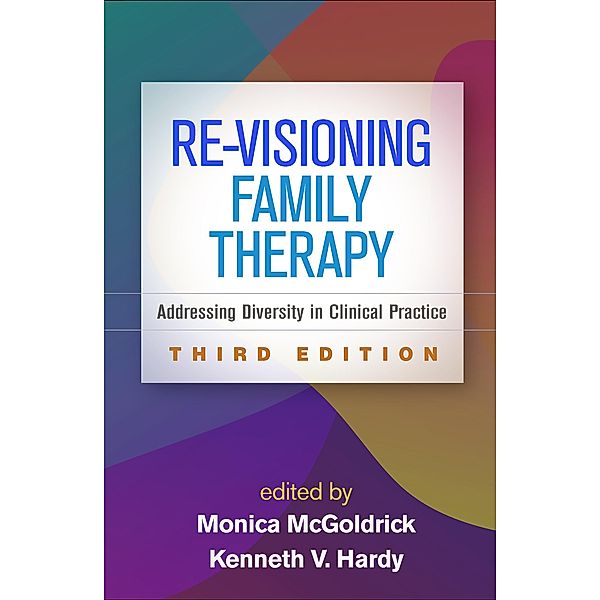 Re-Visioning Family Therapy