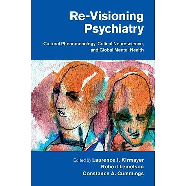 Re-Visioning Psychiatry