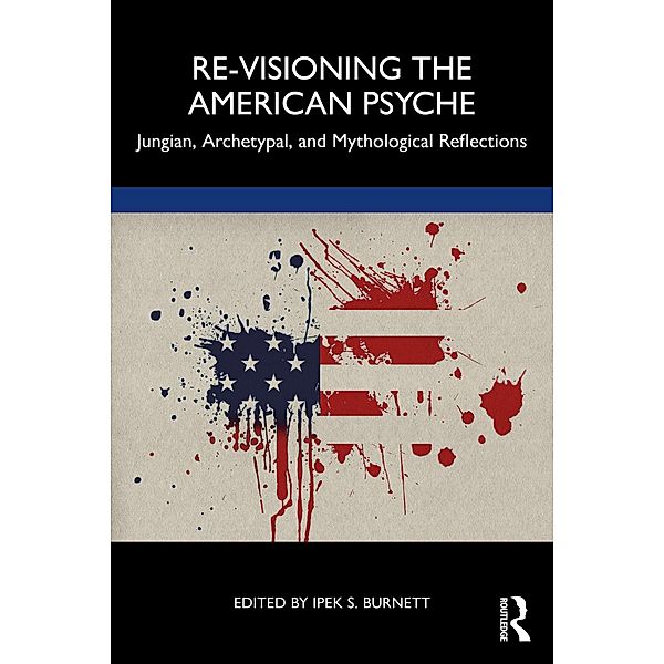 Re-Visioning the American Psyche