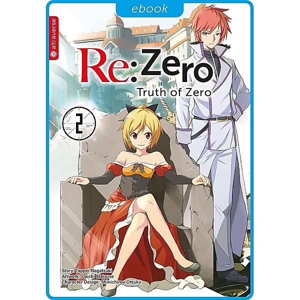 Re:Zero - Truth of Zero 02 / Re:Zero - Truth of Zero Bd.2, Tappei Nagatsuki, Daichi Matuse
