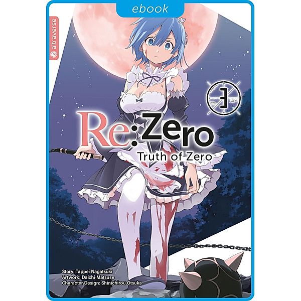 Re:Zero - Truth of Zero 03 / Re:Zero - Truth of Zero Bd.3, Tappei Nagatsuki, Daichi Matuse