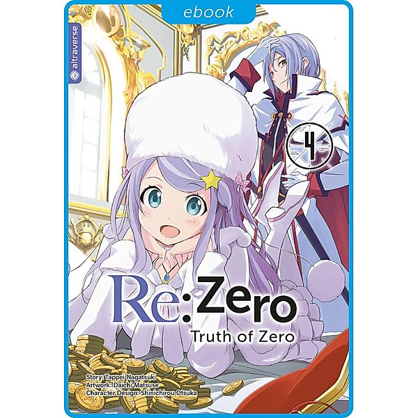 Re:Zero - Truth of Zero 04 / Re:Zero - Truth of Zero Bd.4, Tappei Nagatsuki, Daichi Matuse