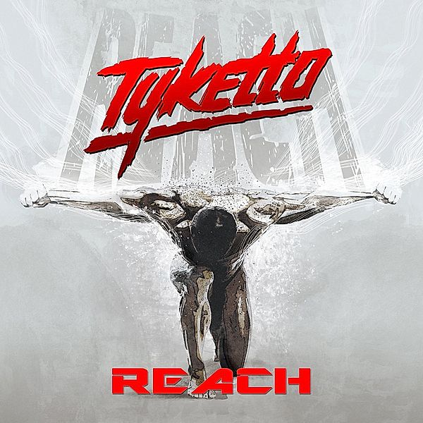 Reach, Tyketto