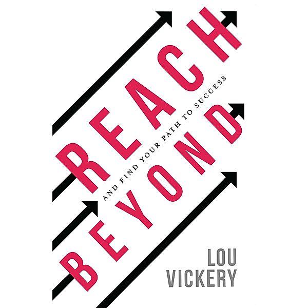 Reach Beyond, Lou Vickery