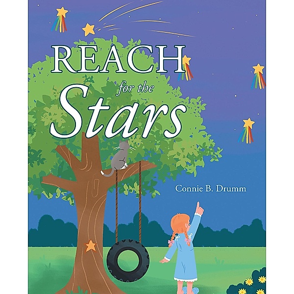 Reach for the Stars, Connie B. Drumm