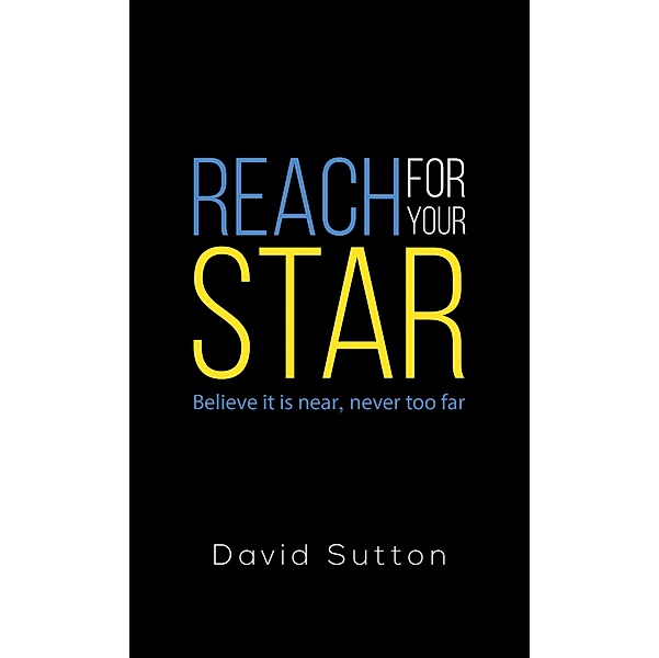 Reach for Your Star, David Sutton