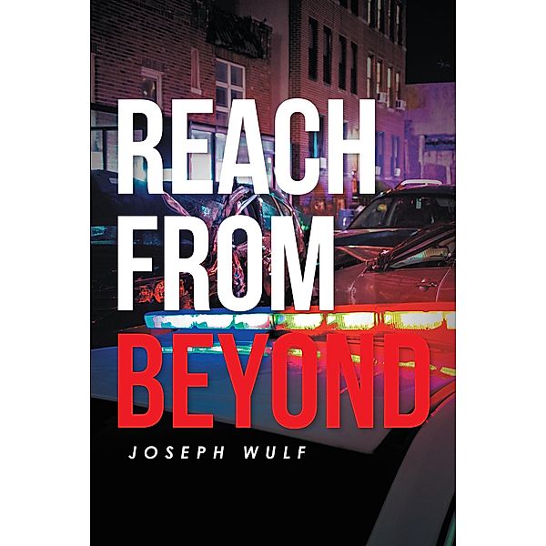 Reach from Beyond, Joseph Wulf