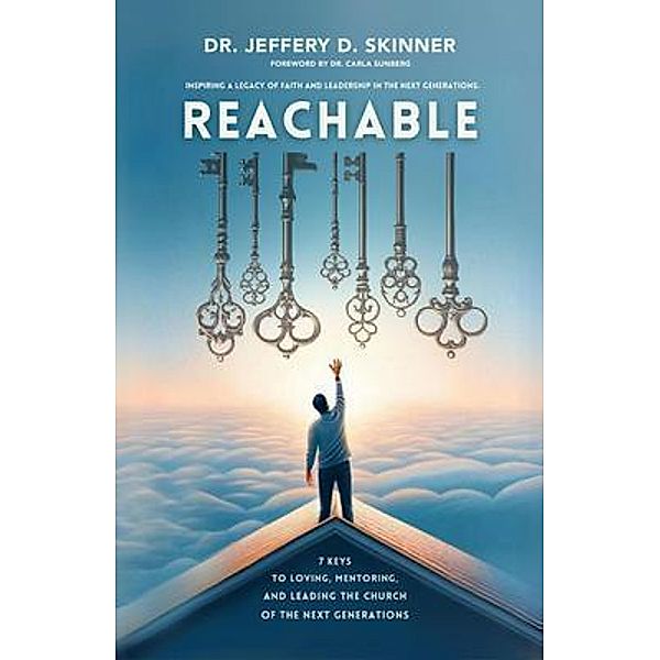 Reachable, Jeffrey D. Skinner