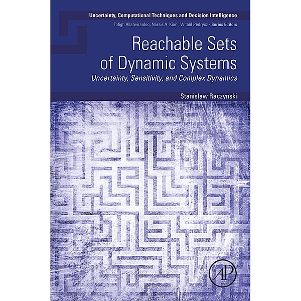 Reachable Sets of Dynamic Systems, Stanislaw Raczynski