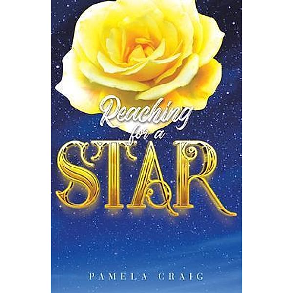 Reaching for a Star / Book Vine Press, Pamela Craig