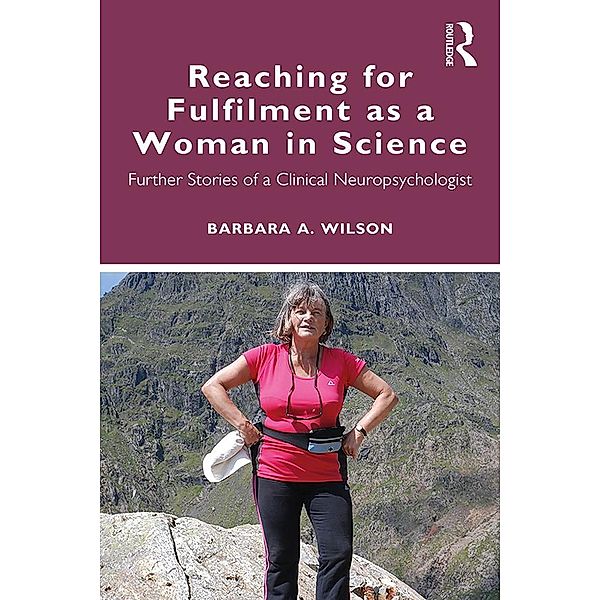 Reaching for Fulfilment as a Woman in Science, Barbara A. Wilson