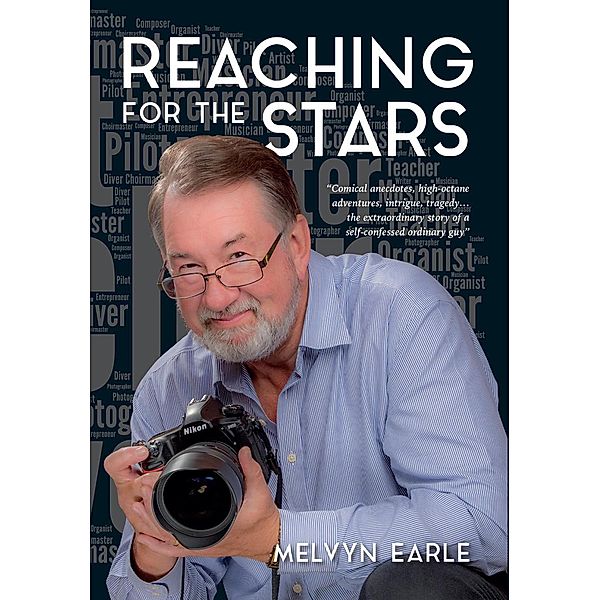 Reaching for the stars, Melvyn Earle