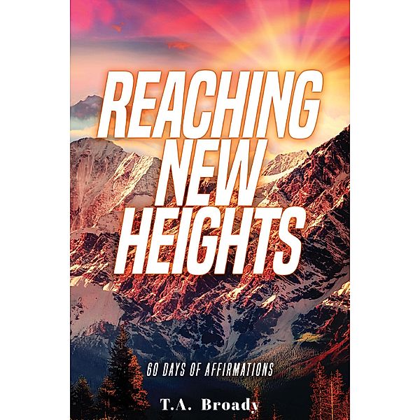 Reaching New Heights, Tracy Broady