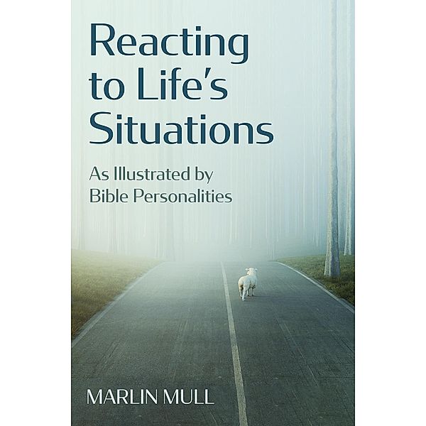 Reacting to Life's Situations, Marlin Mull