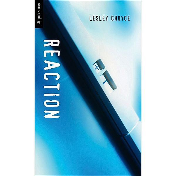 Reaction / Orca Book Publishers, Lesley Choyce