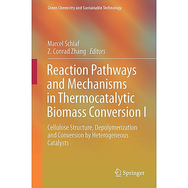 Reaction Pathways and Mechanisms in Thermocatalytic Biomass Conversion I