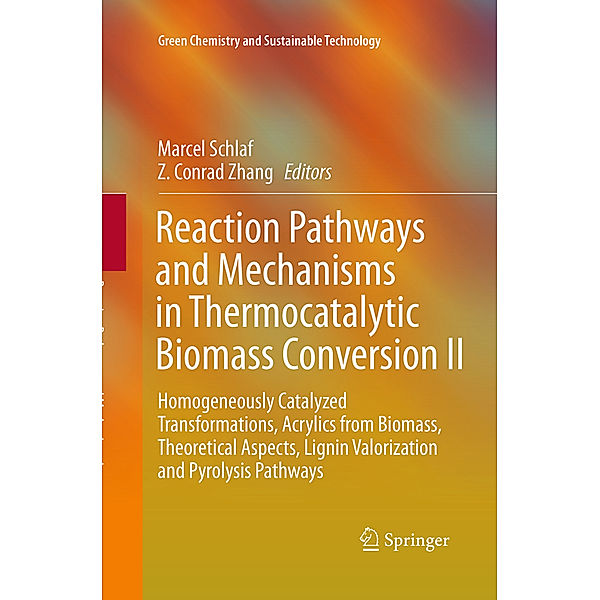 Reaction Pathways and Mechanisms in Thermocatalytic Biomass Conversion II