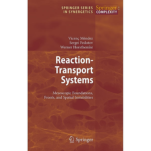 Reaction-Transport Systems, Vicenc Mendez, Sergei Fedotov, Werner Horsthemke